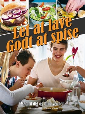 Let at lave - godt at spise af Lena Djuphammar