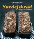 Surdejsbrød af Martin Johansson