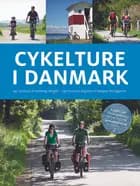 Cykelture i Danmark af Jesper Pørksen og Helle Midtgaard