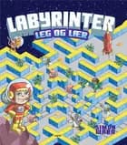 Leg og lær: Labyrinter