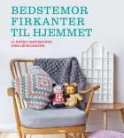 Bedstemorfirkanter til hjemmet