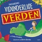 Dinosaurernes vidunderlige verden