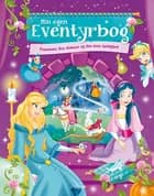 Min egen eventyrbog - Prinsesser m.fl. 