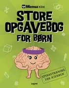 Mensa KIDS store opgavebog for børn af Mensa