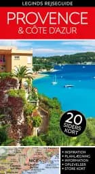 Leginds rejseguide: Provence & Côte d'Azur af Eva Tangø-Brandt