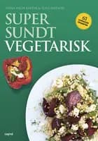 Supersundt vegetarisk