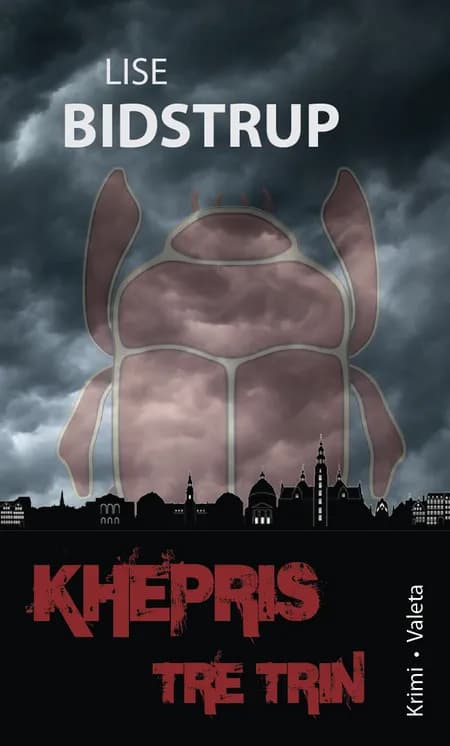 Khepris tre trin af Lise Bidstrup