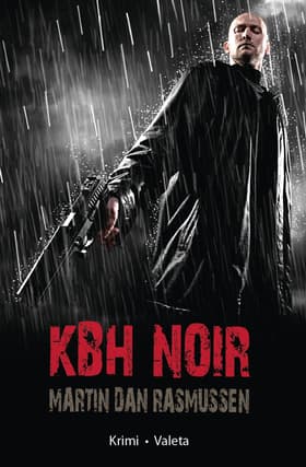 Kbh noir af Martin Dan Rasmussen