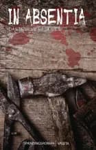 In absentia af Daniel Henriksen