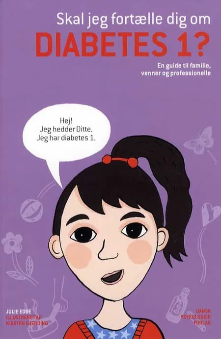 Skal jeg fortælle dig om diabetes 1? af Julie Edge