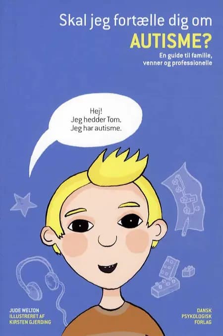 Skal jeg fortælle dig om autisme? af Jude Welton