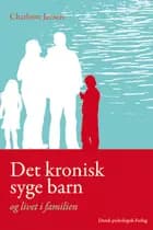 Det kronisk syge barn af Charlotte Jensen
