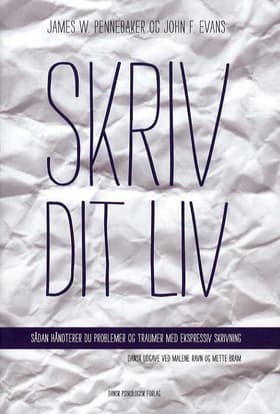 Skriv dit liv af John F. Evans