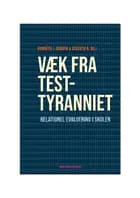 Væk fra testtyranniet