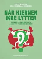 Når hjernen ikke lytter