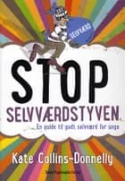 Stop selvværdstyven af Kate Collins-Donnelly