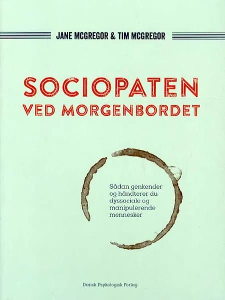 Sociopaten ved morgenbordet af Jane McGregor