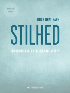 Stilhed af Thich Nhat Hanh