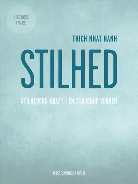 Stilhed af Thich Nhat Hanh