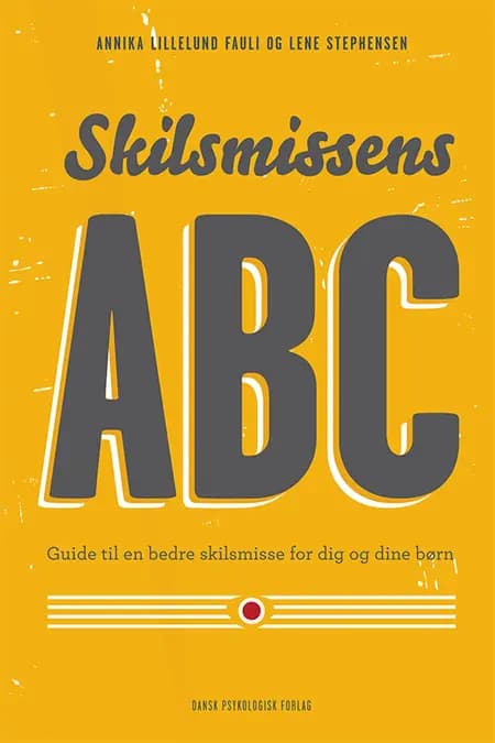Skilsmissens ABC af Annika Lillelund Fauli