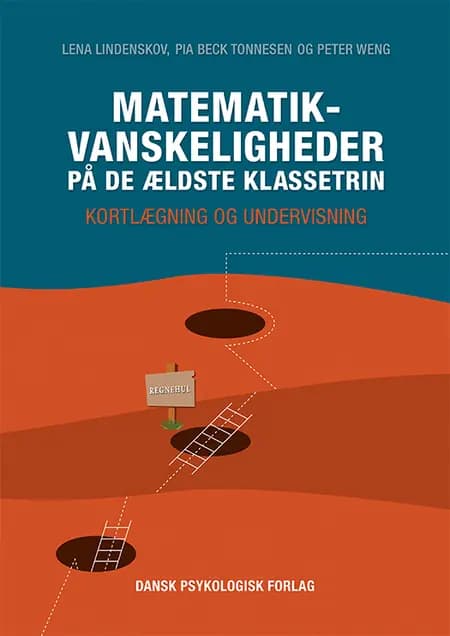 Matematikvanskeligheder på de ældste klassetrin af Peter Weng