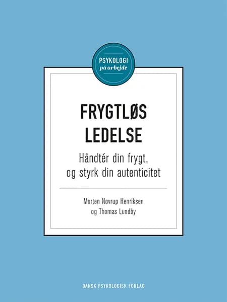 Frygtløs ledelse af Morten Novrup Henriksen
