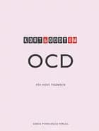 Kort & godt om OCD