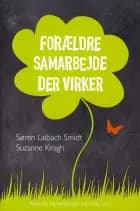 Forældresamarbejde der virker