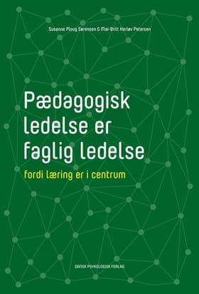 Pædagogisk ledelse er faglig ledelse af Mai-Britt Herløv Petersen