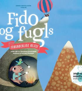 Fido og Fugls forunderlige rejse af Anne-Mette Trøjborg Rasmussen