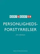 Kort & godt om PERSONLIGHEDSFORSTYRRELSER