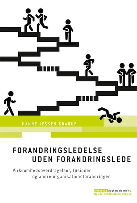 Forandringsledelse uden forandringslede af Hanne Jessen Krarup
