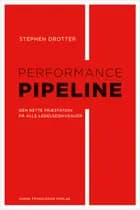Performance Pipeline af Stephen Drotter
