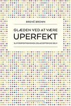 Glæden ved at være uperfekt