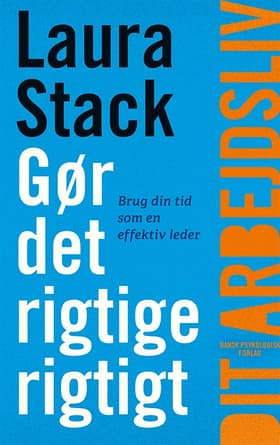 Gør det rigtige rigtigt af Laura Stack