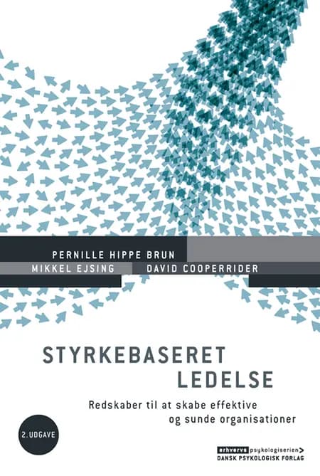 Styrkebaseret ledelse, 2. udgave af Pernille Hippe Brun