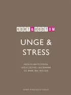 Kort & godt om unge & stress