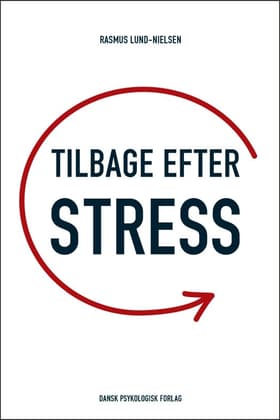 Tilbage efter stress af Rasmus Lund-Nielsen