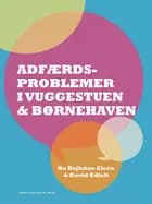 Adfærdsproblemer i vuggestuen & børnehaven