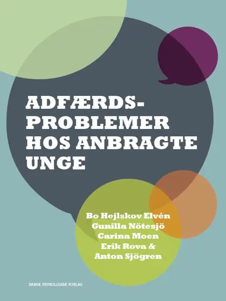 Adfærdsproblemer hos anbragte unge af Bo Hejlskov Elvén