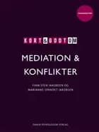 Kort & godt om MEDIATION & KONFLIKTER