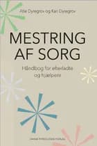 Mestring af sorg af Atle Dyregrov og Kari Dyregrov