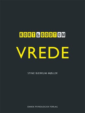 Kort & godt om VREDE af Stine Bjerrum Møller