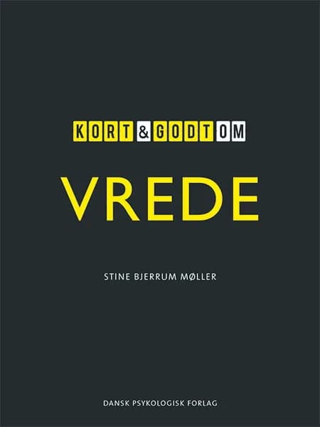 Kort & godt om VREDE af Stine Bjerrum Møller