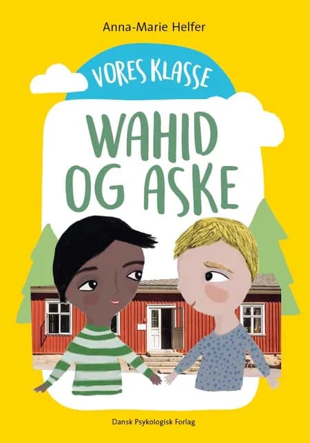 Vores klasse 6: WAHID OG ASKE af Anna-Marie Helfer