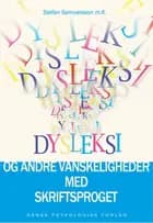 Dysleksi og andre vanskeligheder med skriftsproget
