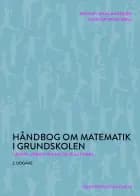 Håndbog om matematik i grundskolen af Michael Wahl Andersen og Peter Weng