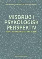 Misbrug i psykologisk perspektiv
