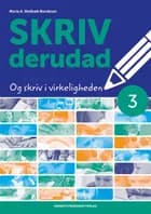 SKRIV derudad 3 af Maria A. Skelbæk-Bundesen