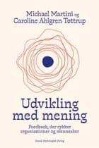 Udvikling med mening af Michael Martini og Caroline Ahlgren Tøttrup